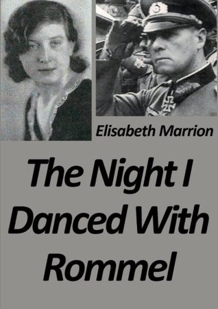 La noche que bailé con Rommel