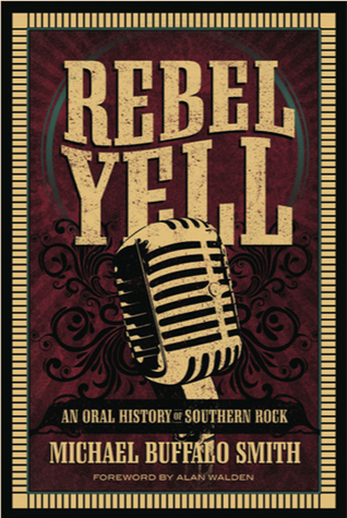 Rebel Yell: Una historia oral de Southern Rock