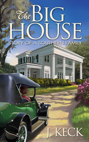 La casa grande: Historia de una familia sureña (Libro 1)