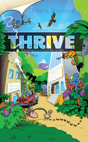 THRIVE - Sobreviviendo en una selva corporativa