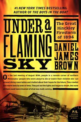 Bajo un cielo llameante: La Gran Tormenta de Hinckley de 1894 (P.S.)
