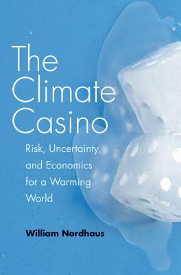 El Casino del Clima: Riesgo, Incertidumbre y Economía para un Mundo Calentador