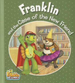 Franklin y el caso del nuevo amigo