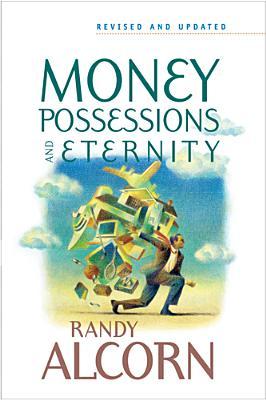 Dinero, Posesiones y Eternidad