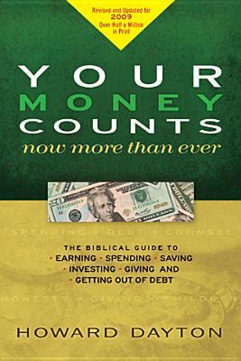 Su dinero cuenta: La guía bíblica para ganar, gastar, ahorrar, invertir, dar y salir de la deuda
