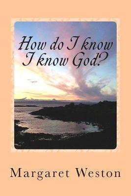 ¿Cómo sé que conozco a Dios?