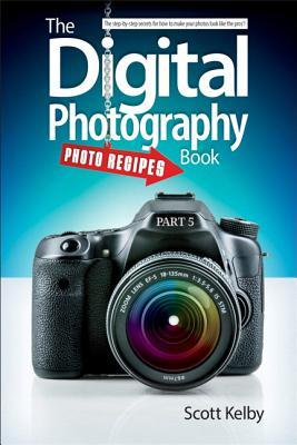 El Libro de Fotografía Digital, Parte 5: Recetas Fotográficas