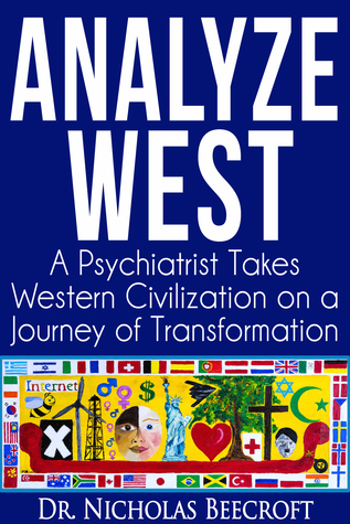 Analiza al oeste: un psiquiatra lleva a la civilización occidental a un viaje de transformación