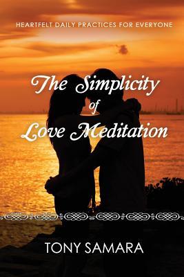La Simplicidad de la Meditación del Amor