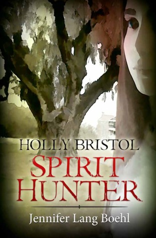 Holly Bristol: Espíritu Hunter