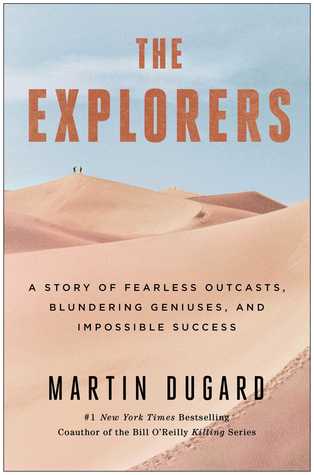 Los exploradores: una historia de marginados sin miedo, de genios borrachos y de éxito imposible