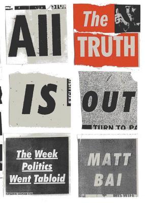 Toda la verdad está hacia fuera: La semana política fue tabloide