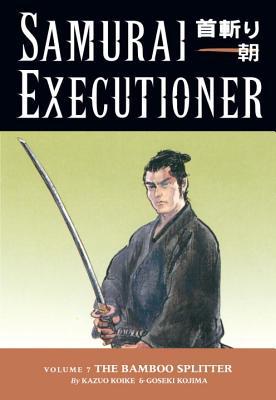 Samurai Executioner, vol. 7: El divisor de bambú