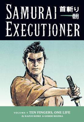 Samurai Executioner, vol. 5: Diez dedos, una vida