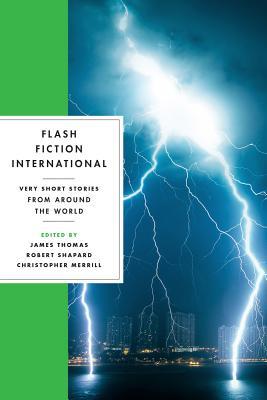 Flash Fiction International: Historias muy cortas de todo el mundo