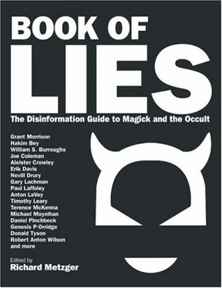 Libro de Mentiras: La Guía de Desinformación de la Magia y el Ocultismo