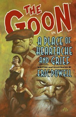 The Goon, Volumen 7: Un lugar de angustia y dolor