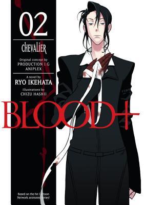 Blood +, Volume 2 - Chevalier