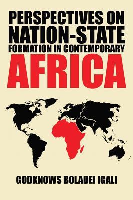 Perspectivas sobre la formación del Estado-nación en África contemporánea