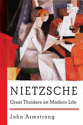 Nietzsche: Grandes pensadores sobre la vida moderna