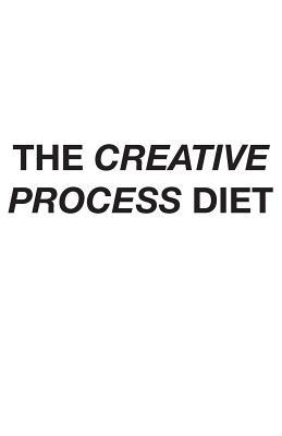 La dieta del proceso creativo