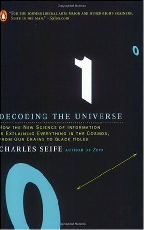 Decodificación del Universo: Cómo la nueva ciencia de la información explica todo en el cosmos, desde nuestros cerebros hasta los agujeros negros