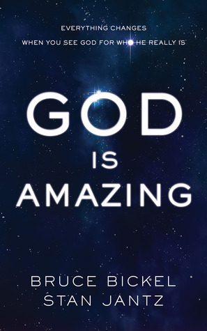 Dios es asombroso: todo cambia cuando ves a Dios por quien realmente es