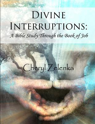 Interrupciones divinas: un estudio bíblico a través del libro de Job