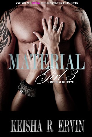 Material Girl 3: Secrets & Betrayals