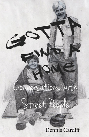 Tengo que encontrar un hogar: conversaciones con gente de la calle