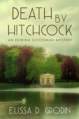 Muerte de Hitchcock: Un misterio de Edwina Goodman