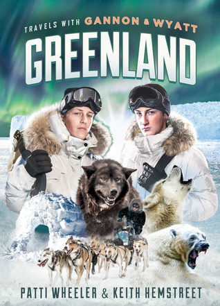 Viajes con Gannon y Wyatt: Groenlandia