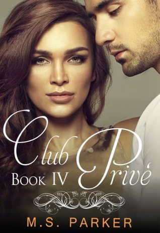 Club Privé: Libro IV