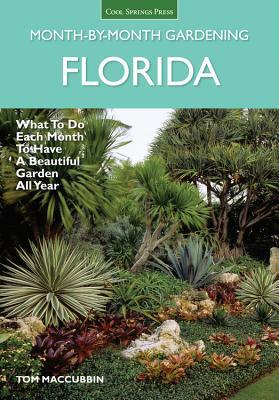 Florida Mes a Mes Jardinería: Qué hacer cada mes para tener un hermoso jardín todo el año