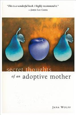 Pensamientos secretos de una madre adoptiva