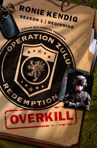 Operación Zulu Redemption: Overkill - El Principio