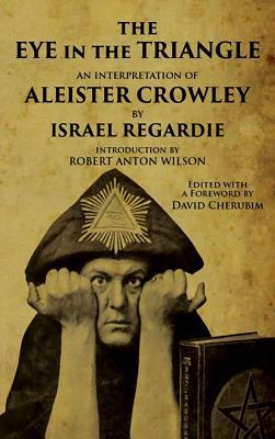 El ojo en el triángulo: una interpretación de Aleister Crowley