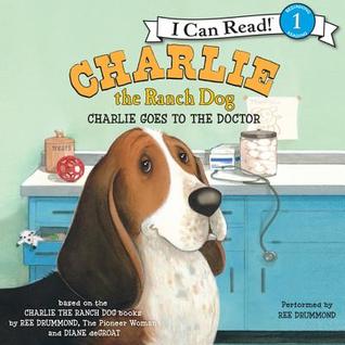 Charlie el perro del rancho: Charlie va al doctor