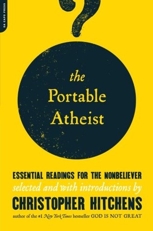El ateo portátil: lecturas esenciales para el no creyente