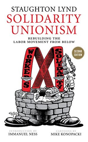 Sindicalismo Solidario: Reconstruyendo el movimiento obrero desde abajo