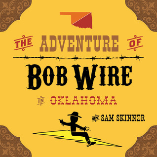 La aventura de Bob Wire en Oklahoma