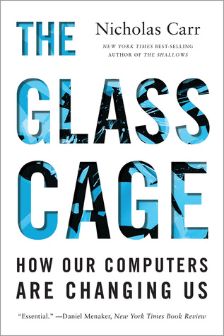 La jaula de cristal: cómo nuestras computadoras nos están cambiando