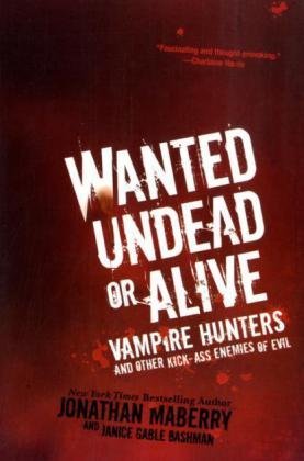 Undead o Alive: Cazadores de vampiros y otros enemigos del mal