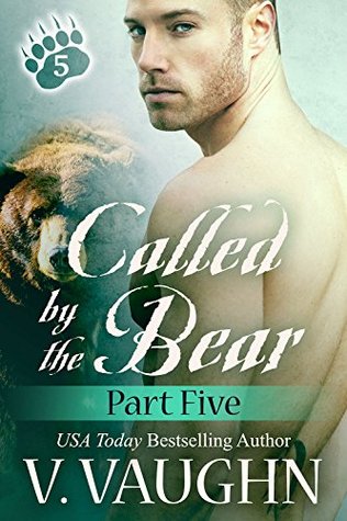 Llamado por el oso, parte 5