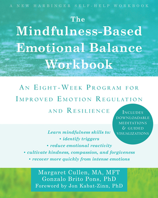 Libro de ejercicios para el equilibrio emocional basado en la atención plena: un programa de ocho semanas para mejorar la regulación emocional y la capacidad de adaptación
