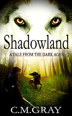 Shadowland: Un Cuento de la Edad Oscura