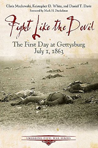 Lucha como el diablo: El primer día en Gettysburg, el 1 de julio de 1863 (serie emergente de la guerra civil)