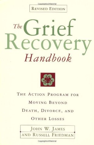 El Manual de Recuperación del Padecimiento: Un Programa para Pasar Muerte, Divorcio y Otras Pérdidas Devastadoras