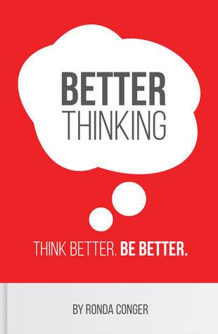 Pensar mejor: Piensa mejor. Ser Mejor.