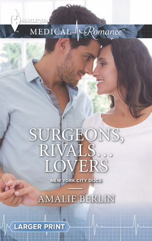 Cirujanos, Rivales ... Amantes (New York City Docs, # 2)